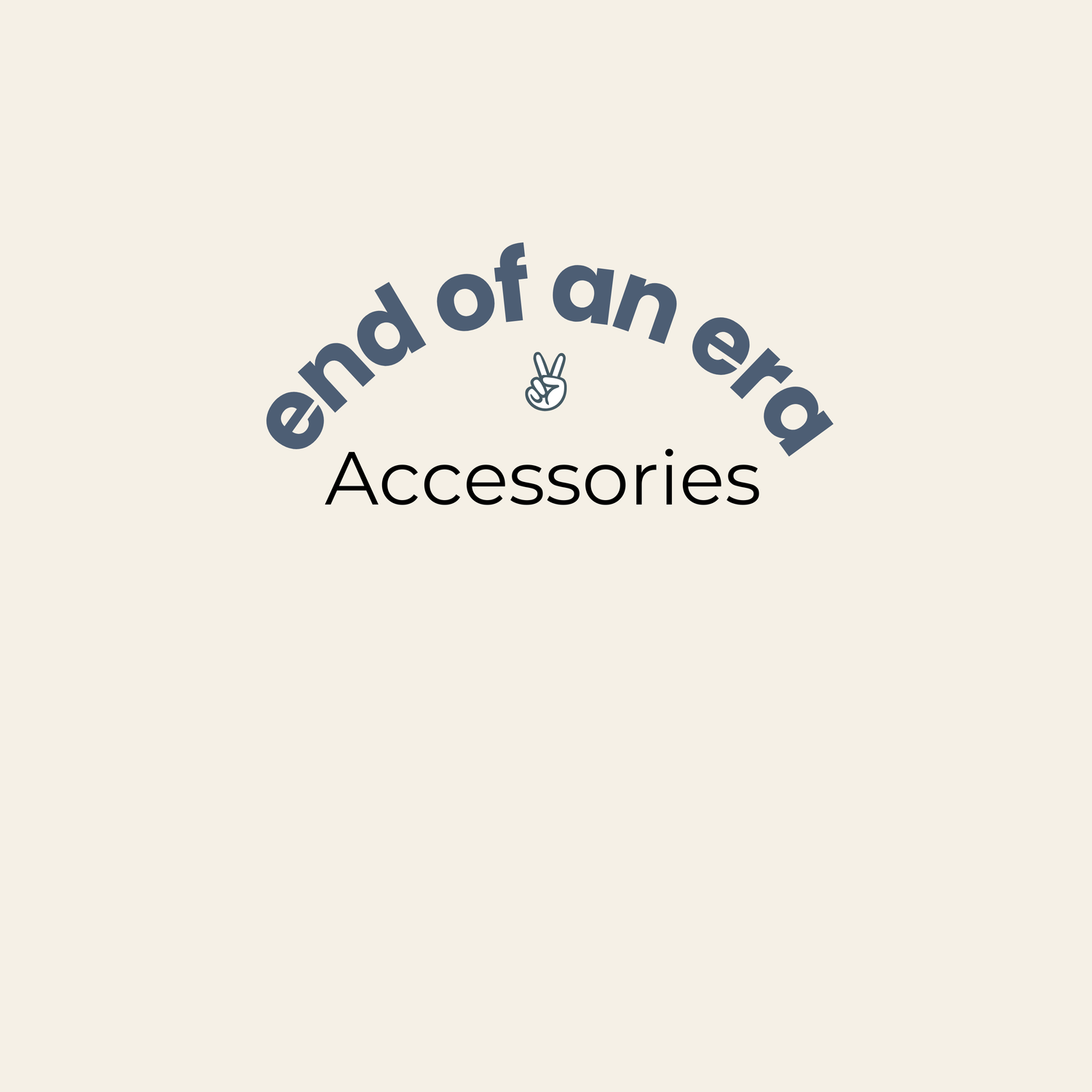 End of an Era Accessories Sale