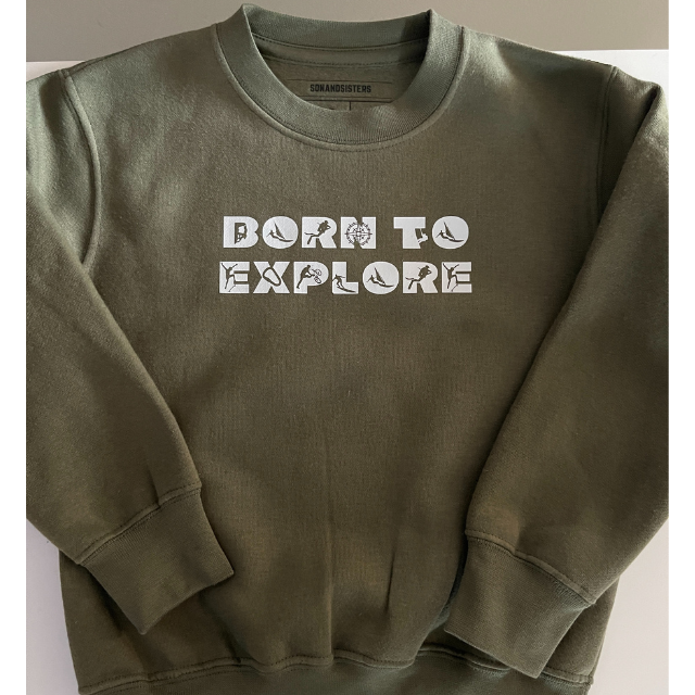 Born To Explore Sweatshirt